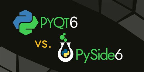 PyQt6 vs PySide6 .